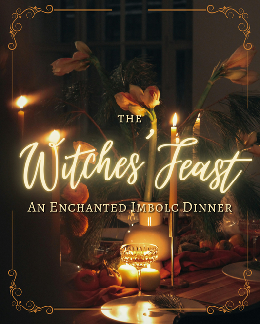 The Witches’ Feast - An Enchanted Imbolc Dinner - 1st August 2026